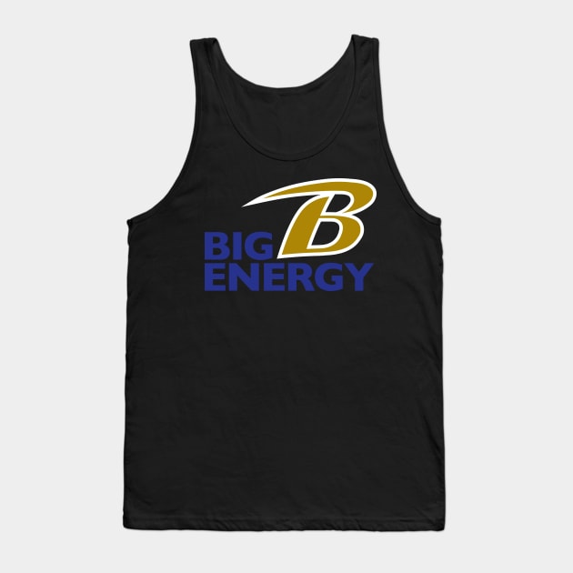 Baltimore Ravens Big B Energy Tank Top by MiTs